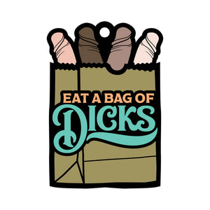 WOODROCKET - Eat a Bag of Dicks Air Freshener